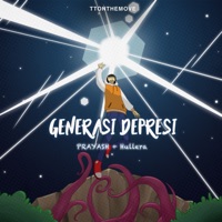 Generasi Depresi - Single - Prayash & Hullera