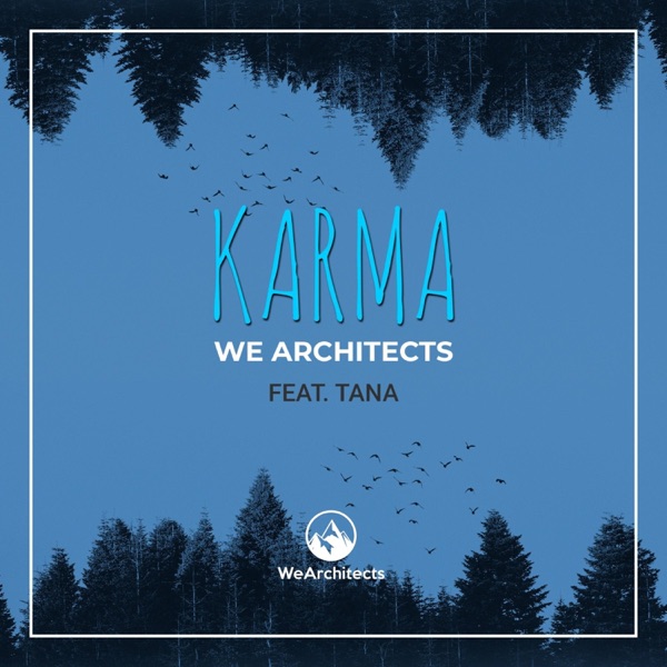 Karma (feat. Tana)