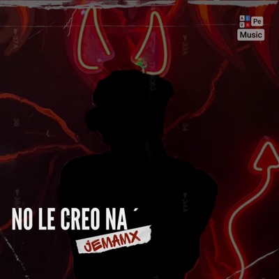 No Le Creo Na - Single