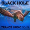 Black Hole Trance Music 06 - 19