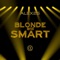 Blonde and Smart - Alex25 lyrics