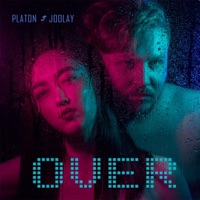 Over - Single - Platon & Joolay