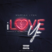I Love You - Single - Mariahlynn