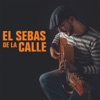 El Sebas de la Calle - Camino, Camino