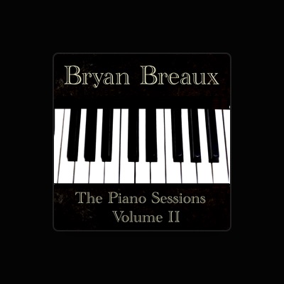 Listen to Bryan Breaux, watch music videos, read bio, see tour dates & more!