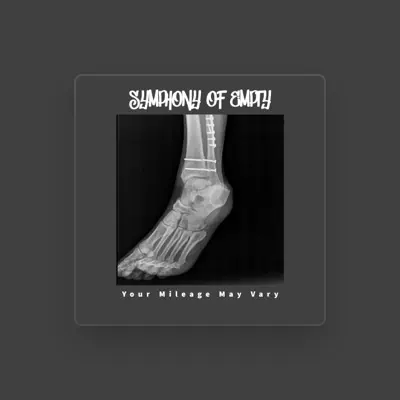 Symphony of Empty을(를) 듣고, 뮤직 비디오를 보고, 약력을 읽고, 투어 일정 등을 확인하세요!