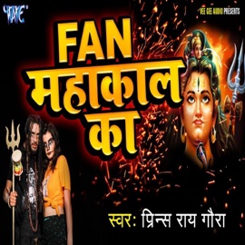 Fan Mahakaal Ka Prince Rai Gora