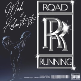 Road Running (feat. Kalan.Frfr) Maka