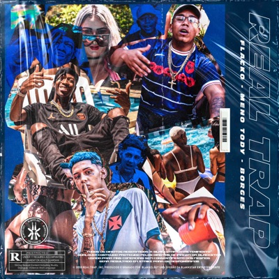 Borges, Flacko & Meno Tody - Real Trap (feat. BlakkClout)