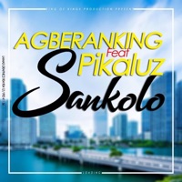Sankolo (feat. Pikaluz) - Single - Agberanking