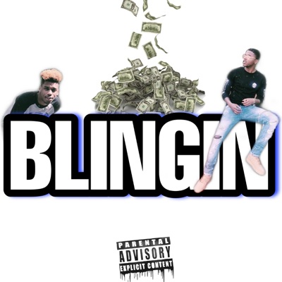 Blingin' (feat. Reek4Real) - Single
