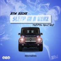 Sleep in a Benz (feat. Bally Baby) - Single - Btm Riche