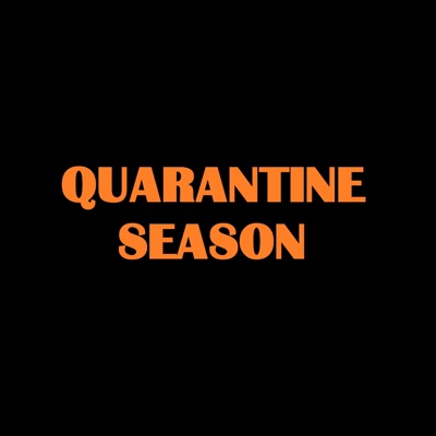 Quarantine Season