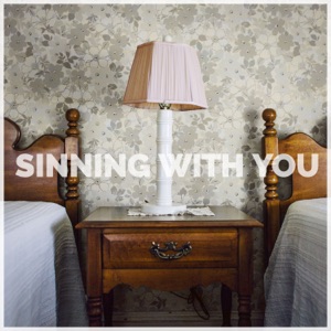 Sinning with You - Single