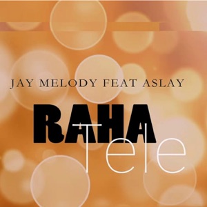Raha Tele (feat. Aslay) - Single