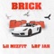 Brick (feat. Lbf Jah) - Lil Mizfit lyrics