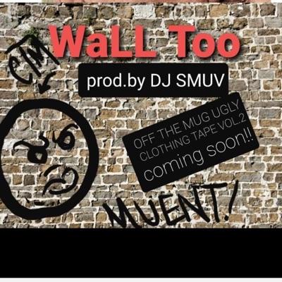 Wall Too - Single