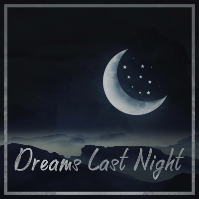 Dreams Last Night - Single