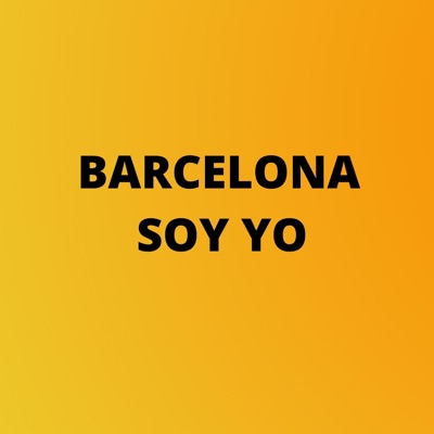 bsc - Barcelona Soy Yo