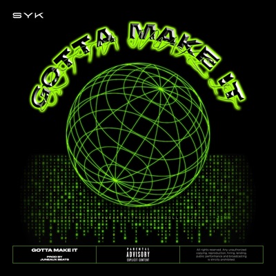 Gotta Make It - Single