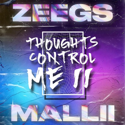 Thoughts Control Me II - Single