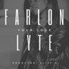 Your Love - Farlon Lyte