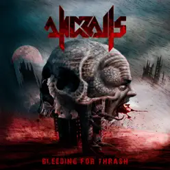 Bleeding for Thrash - Andralls Bleeding for Thrash - Andralls