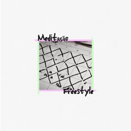 Meditação (Freestyle) Brone