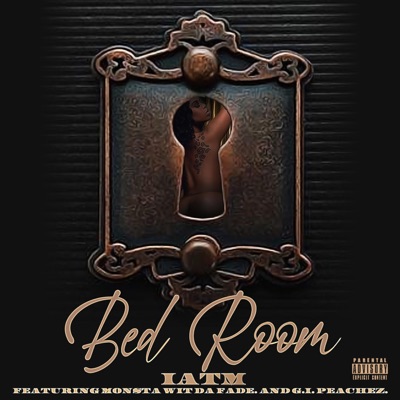 Bed Room (feat. G.I. Peachez, Monsta Wit Da Fade & Brassaholics) - Single