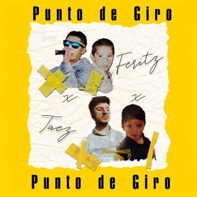 Punto de Giro (feat. Taez) - Single