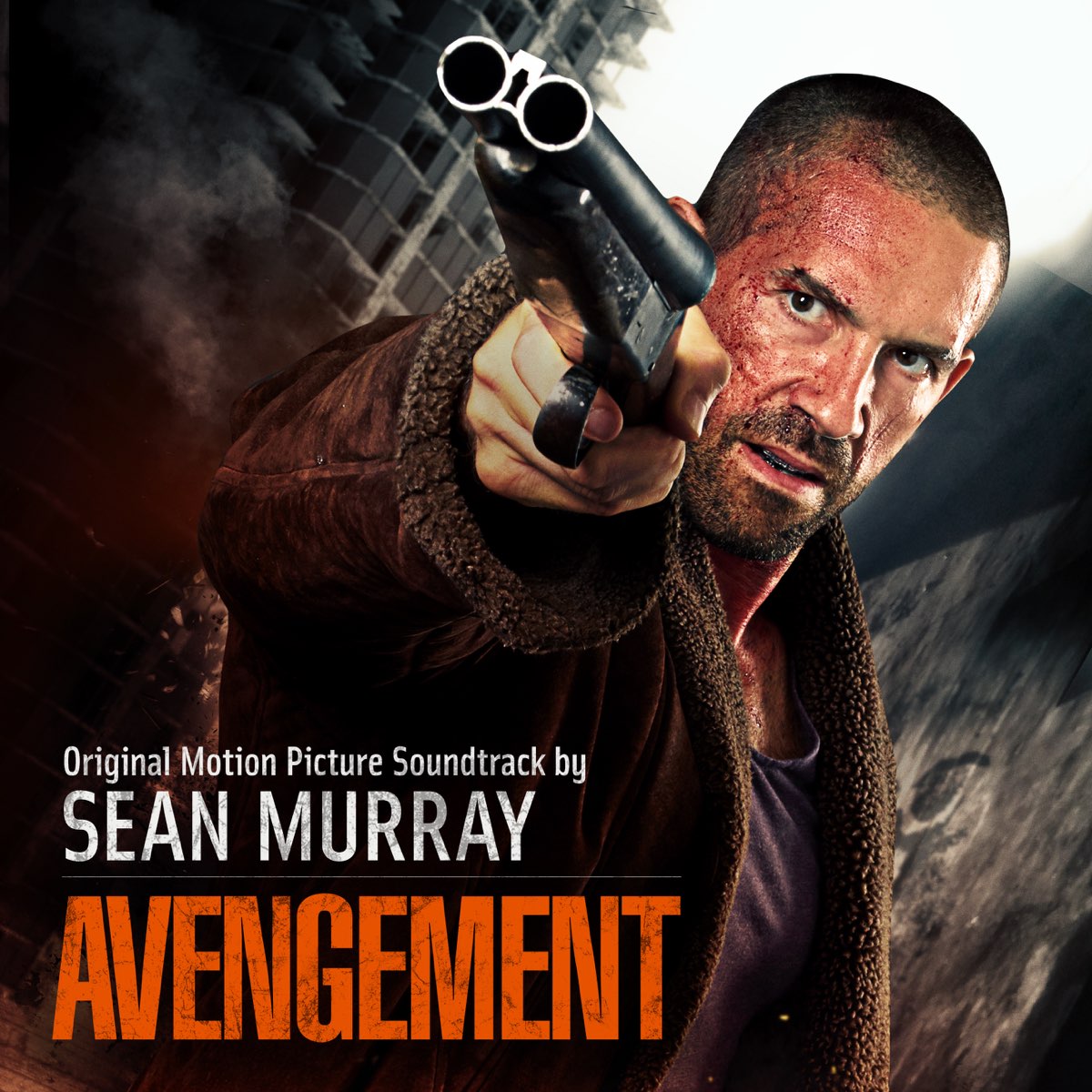 Avengement - Original Motion Picture Soundtrack - Album by Sean Murray