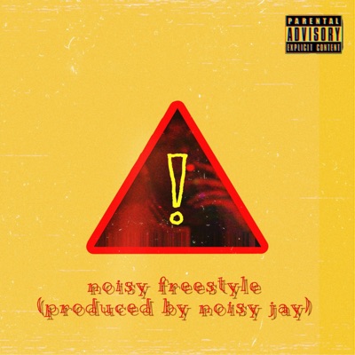 Noisy Freestyle - Single