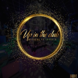 Up in the Club (feat. Mosotho Lets'ela) Mathabo