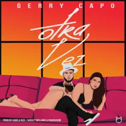 Otra Vez - Single - Gerry Capó Otra Vez - Single - Gerry Capó
