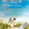 Im siebten Himmel auf Gansett Island: Die McCarthys 15 - Marie Force