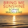 Bring Me Sunshine - Single