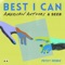 Best I Can (Petey Remix) - American Authors, Seeb & Petey Martin lyrics