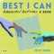 Best I Can - American Authors, Seeb & Petey Martin lyrics