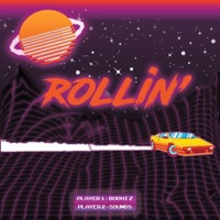 Rollin' - Single - Bodhi Z