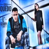 Sola Quedo - Single - L ' Gerry