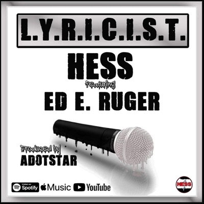 L.Y.R.I.C.I.S.T. (feat. Ed E. Ruger) - Single