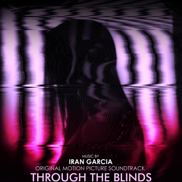 Through the Blinds (Original Motion Picture Soundtrack)