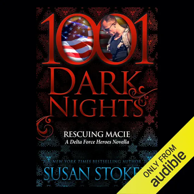 Rescuing Macie: A Delta Force Heroes Novella - 1001 Dark Nights (Unabridged)