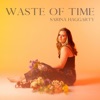 Waste of Time