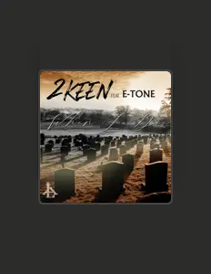 收听 2keen、观看音乐视频、阅读小传、查看巡演日期等 ！