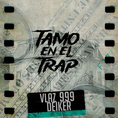 Tamo en el trap - Single