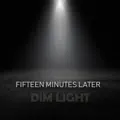 Dim Light