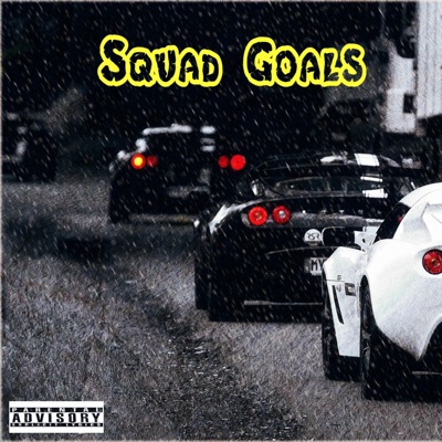 Squad Goals (feat. The One) - Single