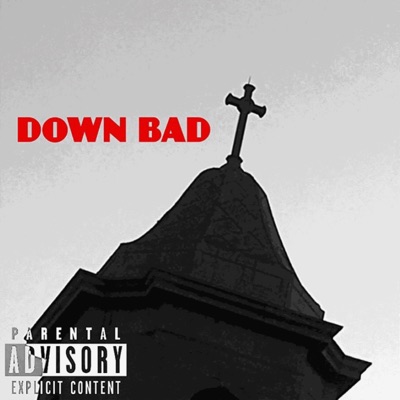 Down Bad - EP