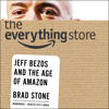 The Everything Store - Brad Stone